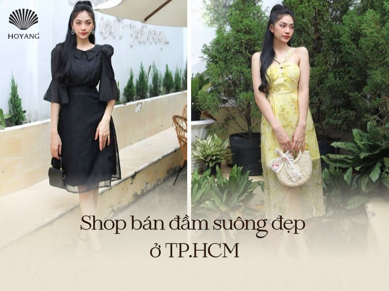 Top 15 shop bán đầm suông đẹp ở TPHCM bạn không nên bỏ qua