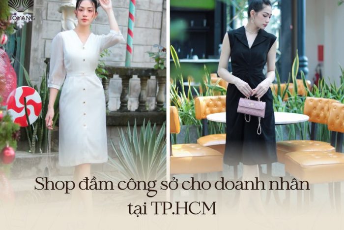 10+ shop đầm công sở cho doanh nhân tại TPHCM đẹp, sang trọng