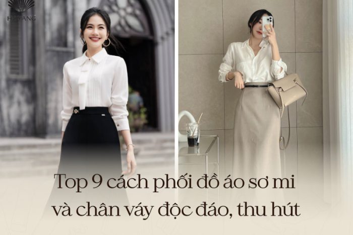 Top 9 cách phối áo sơ mi và chân váy giúp bạn tự tin hơn